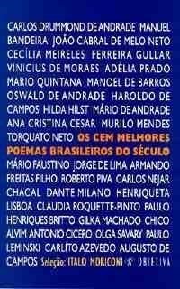 Os Cem Melhores Poemas Brasileiros do Século - Moriconi,italo - Objeti...