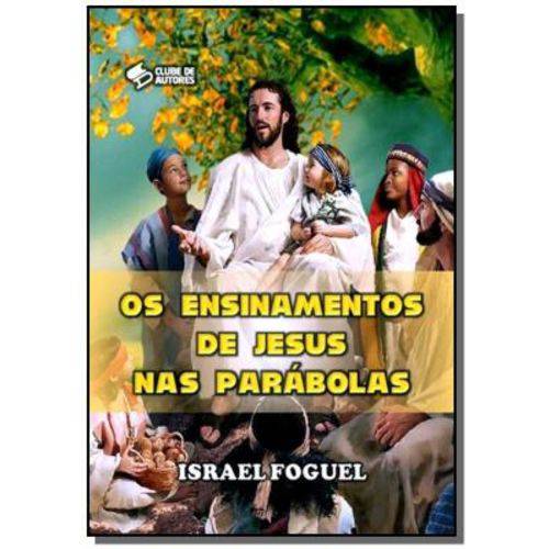 Os Ensinamentos de Jesus Nas Parábolas