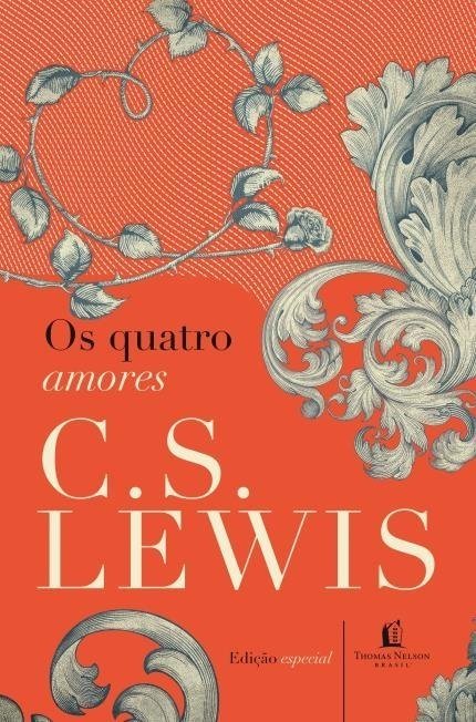 Os Quatro Amores - Lewis,c.s. - Vida Melhor