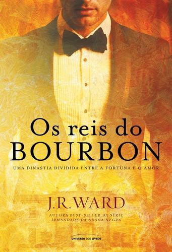 Os Reis do Bourbon - Universo dos Livros