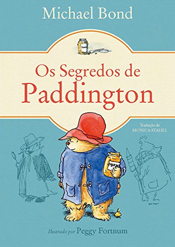 Os Segredos de Paddington (Urso Paddington Livro 2)
