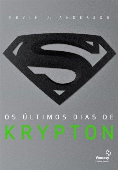Os Ultimos Dias de Krypton
