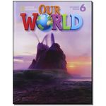 Our World 6 - Student Book - 01ed/13