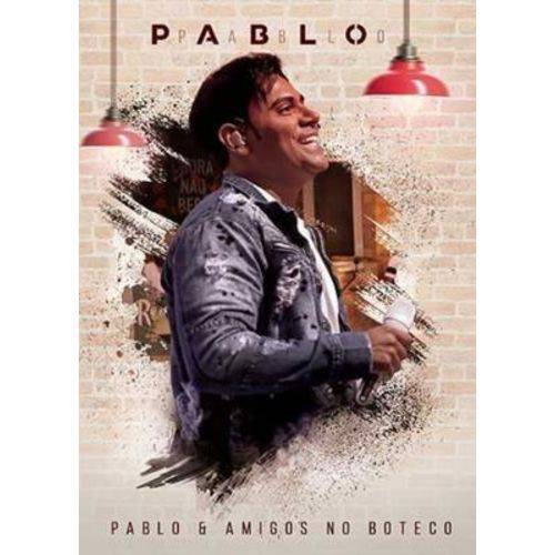 Tudo sobre 'Pablo e Amigos no Boteco - DVD Sertanejo'