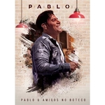 Pablo - Pablo E Amigos No Boteco (dv