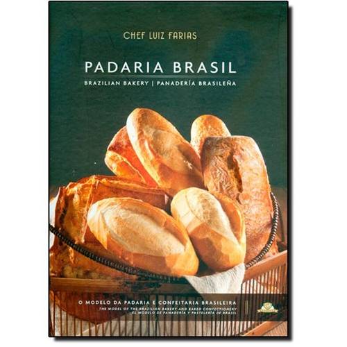Padaria Brasil: o Modelo da Padaria e Confeitaria Brasileira