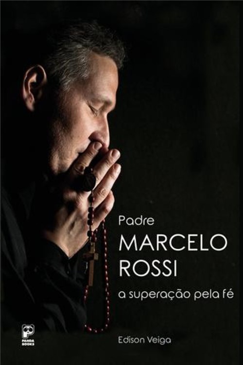 Padre Marcelo Rossi - a Superaçao Pela Fe