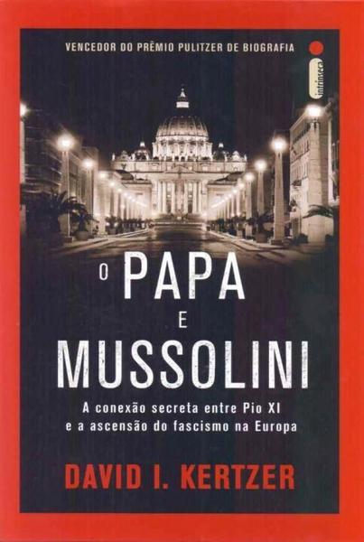 Papa e Mussolini, o - Intrinseca - Sp
