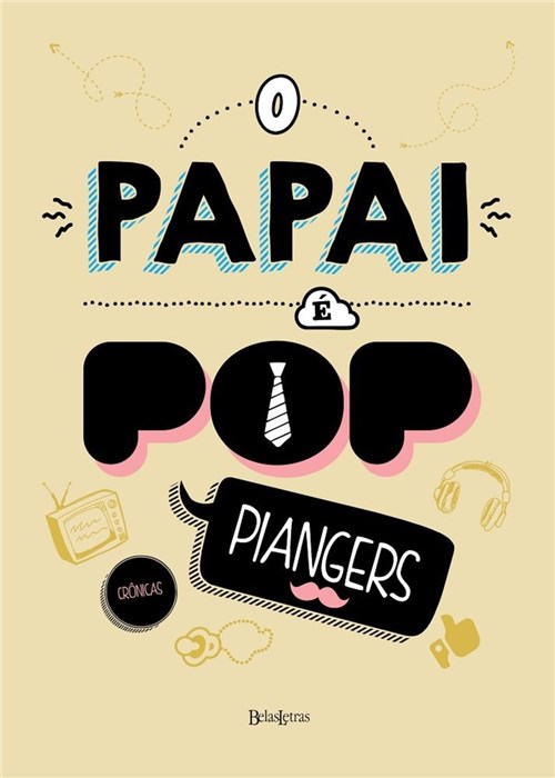 Papai e Pop, o - Capa Flexivel - Belas Letras