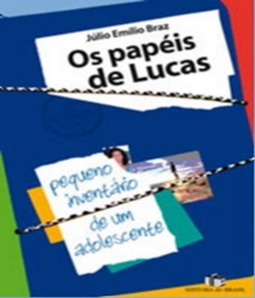 Papeis de Lucas, os - Editora do Brasil