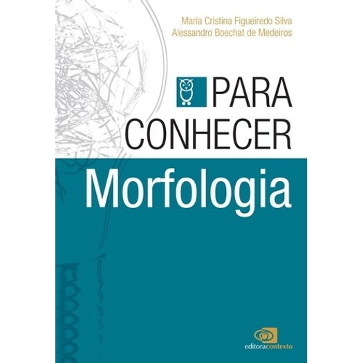 Para Conhecer Morfologia - Contexto