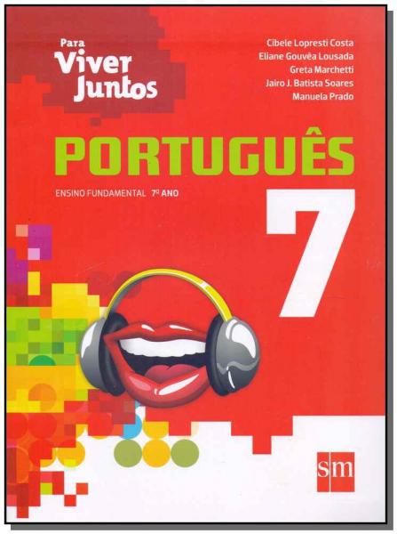 Para Viver Juntos - Português 07 Ano - 03Ed/14 - Sm