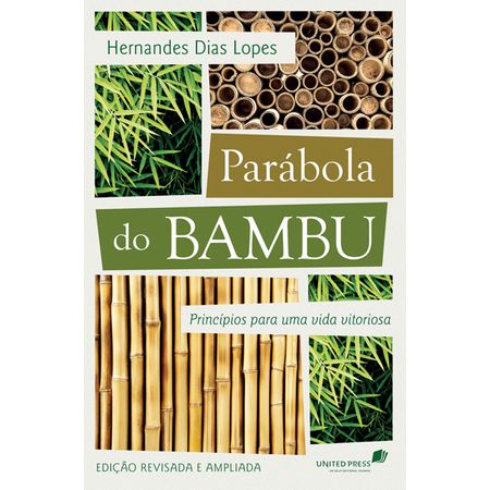 Tudo sobre 'Parábola do Bambu'
