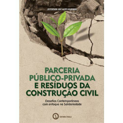 Parceria Publico-privada e Residuos da Contrucao Civil - Ithala