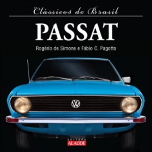 Passat - Classicos do Brasil - Alaude