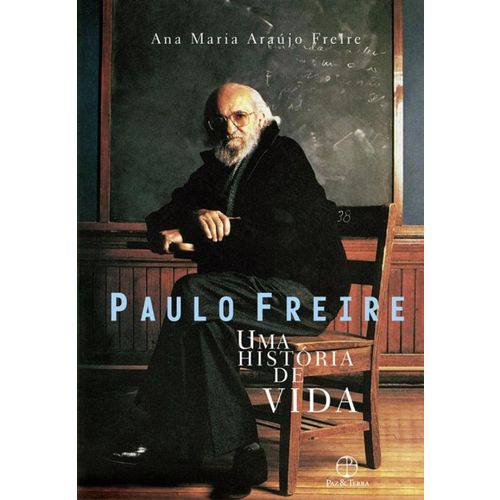 Paulo Freire uma Historia de Vida