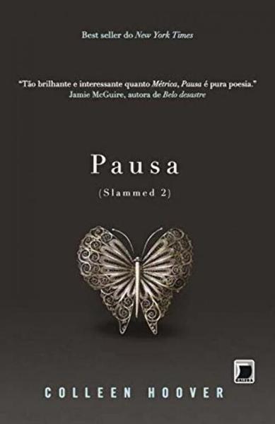 Pausa (vol. 2 Slammed) - Galera