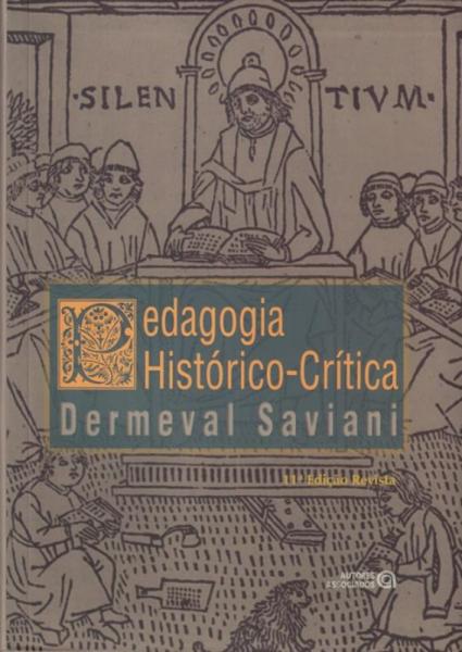 PEDAGOGIA HISTORICO-CRITICA - 11ª ED - Autores Associados