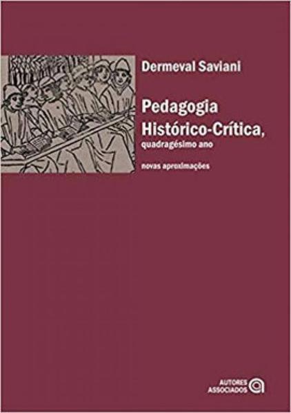 Pedagogia Histórico-crítica, Quadragésimo Ano - Autores Associados