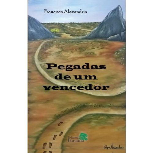 Tudo sobre 'Pegadas de um Vencedor'