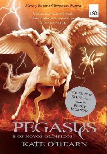 Pegasus e os Novos Olímpios - Livro 3