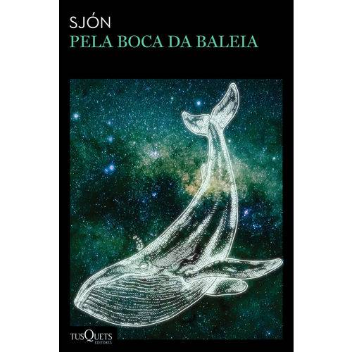 Pela Boca da Baleia - 1ª Ed.