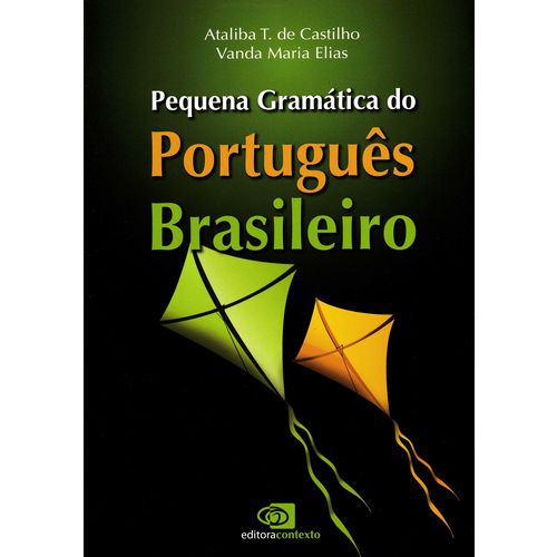 Pequena Gramática do Portugues Brasileiro