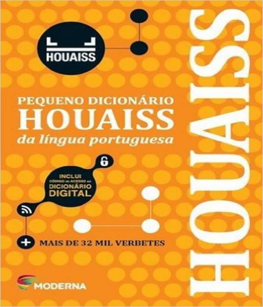 Pequeno Dicionario Houaiss da Lingua Portuguesa - Moderna - Didatico