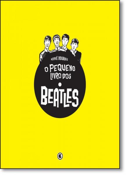 Pequeno Livro dos Beatles, o - Conrad