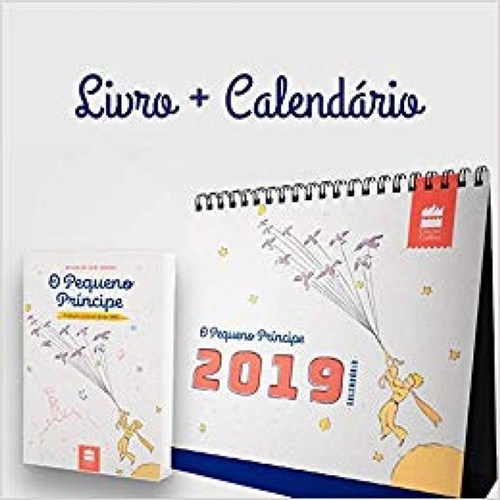 Pequeno Principe, o - + Calendario 2019
