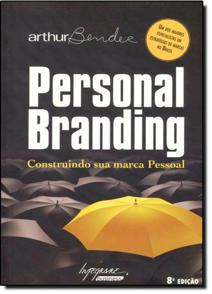 Personal Branding: Construindo Sua Marca Pessoal - Integrare