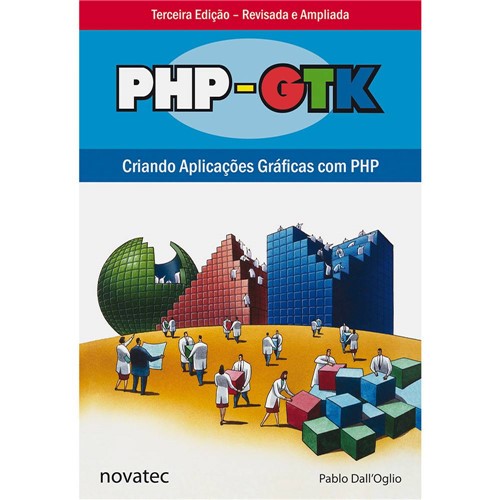 Tudo sobre 'PHP-GTK: Criando Aplicações Gráficas com PHP'