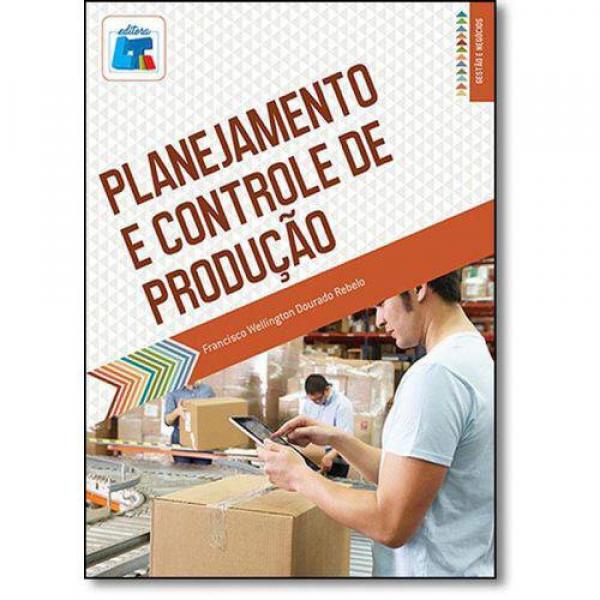 Planejamento e Controle de Producao - Livro Tecnico