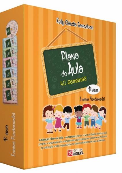 PLANO DE AULA 40 SEMANAS 1º ANO - Editora Rideel