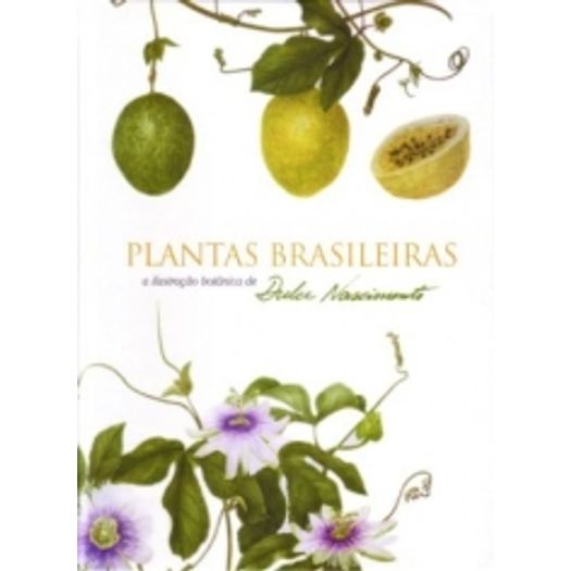 Tudo sobre 'Plantas Brasileiras - Batel'