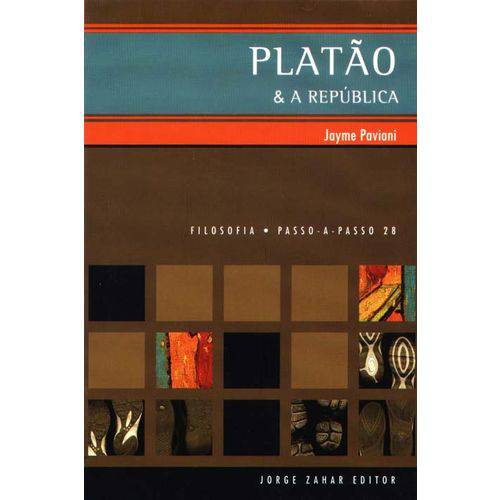 Platão & a República - Filosofia Passo-a-passo Nº 28