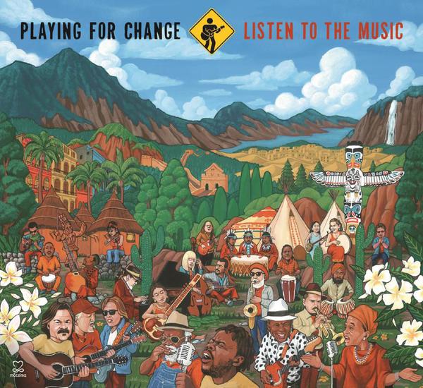 Playing For Change - Listen To The Music - Universal Music
