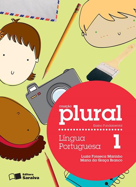 Plural Língua Portuguesa - 1º Ano - Saraiva