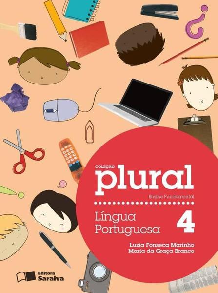 Plural - Língua Portuguesa - 4º Ano - Saraiva