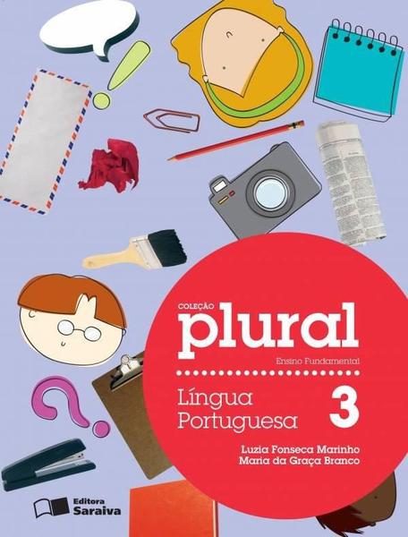 Plural - Língua Portuguesa - 3º Ano - 2ª Ed. 2012 - Saraiva