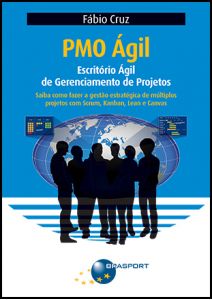 PMO Ágil: Escritório Ágil de Gerenciamento de Projetos