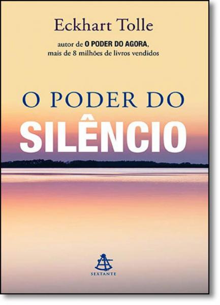 Poder do Silêncio, o - Sextante