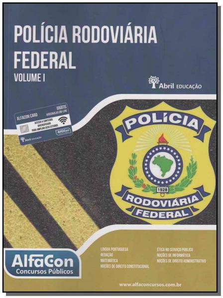 Polícia Rodoviária Federal - Vol. I - Alfacon