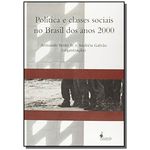 Politica e Classes Sociais no Brasil dos Anos 2000