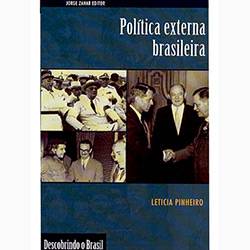 Tudo sobre 'Política Externa Brasileira: Descobrindo o Brasil'
