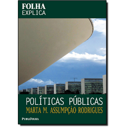 Politícas Públicas Coleção Folha Explica