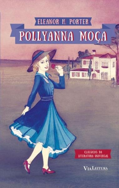 Pollyanna Moça - Via Leitura