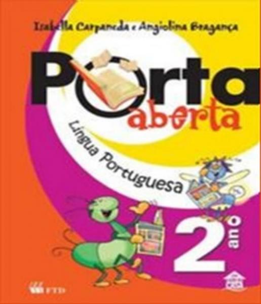 Porta Aberta - Lingua Portuguesa - 02 Ano - Ftd