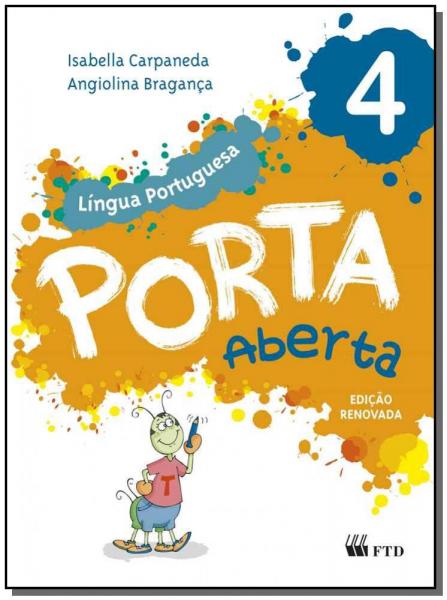 Porta Aberta - Língua Portuguesa - 4 Ano - 03Ed/14 - Ftd
