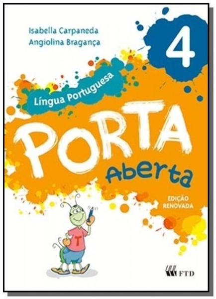 Porta Aberta: Lingua Portuguesa - 4o Ano - Ftd